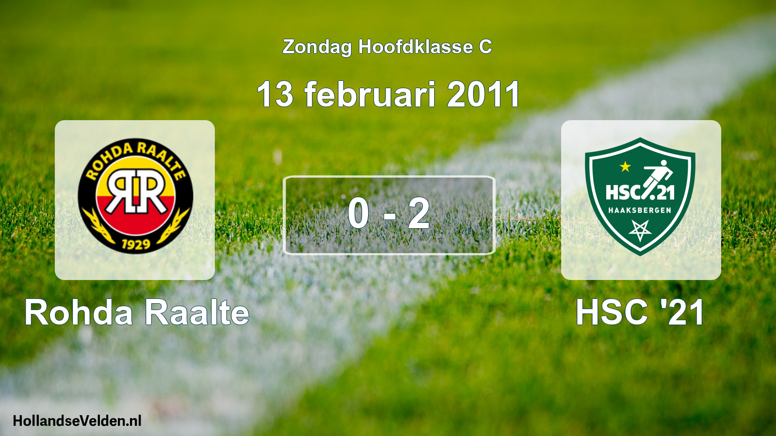 Total number of matches played: Rohda Raalte - HSC '21 0 - 2 (13 February 2011)