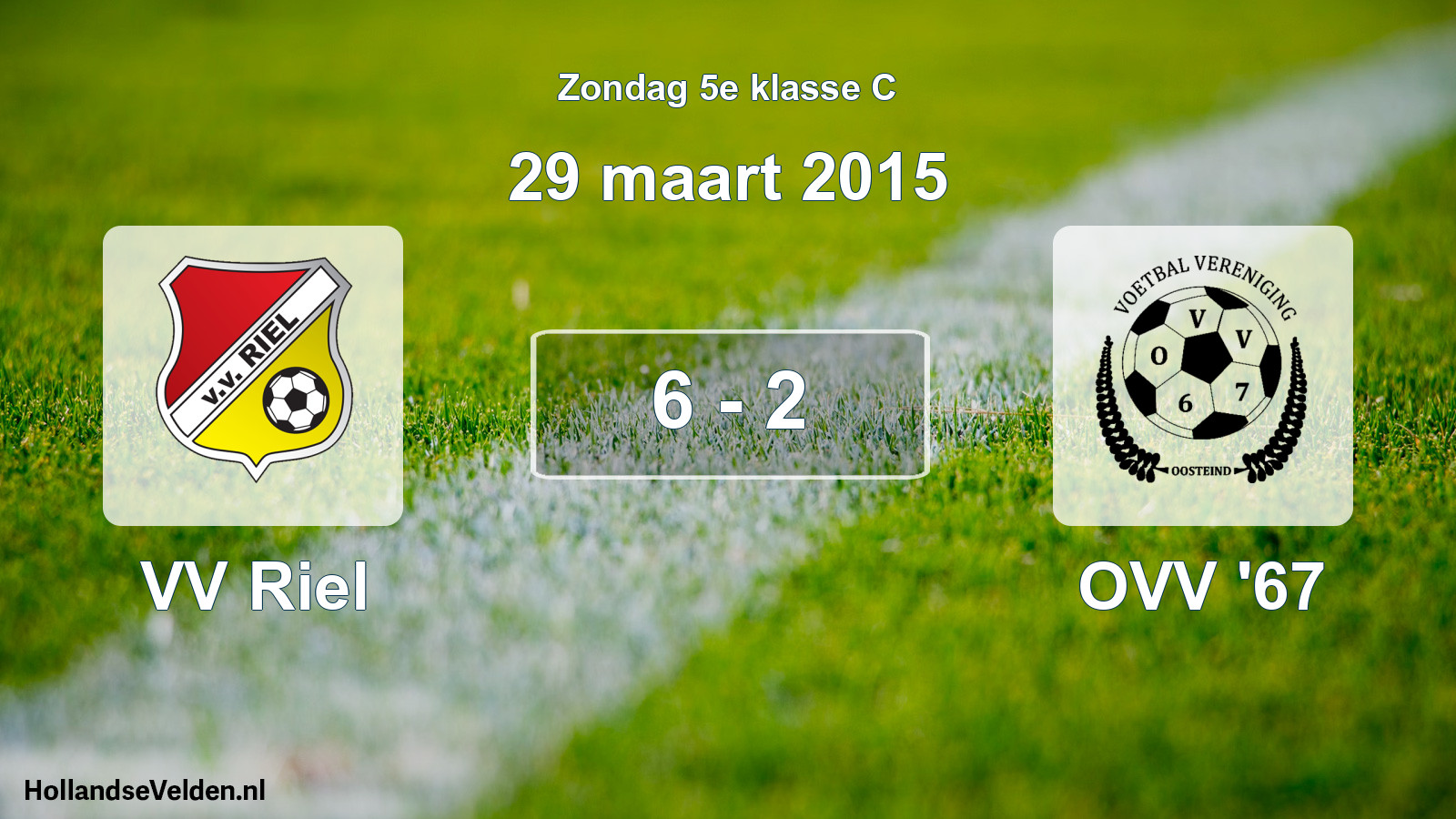 Total number of matches played: VV Riel - OVV '67 6 - 2 (29 March 2015)