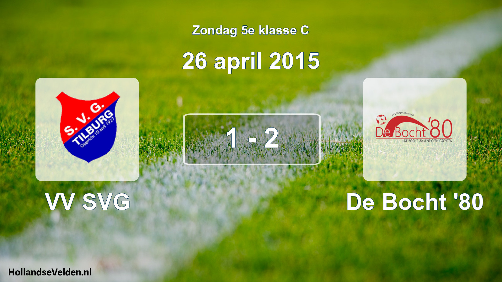 Total number of matches played: VV SVG - De Bocht '80 1 - 2 (26 April 2015)