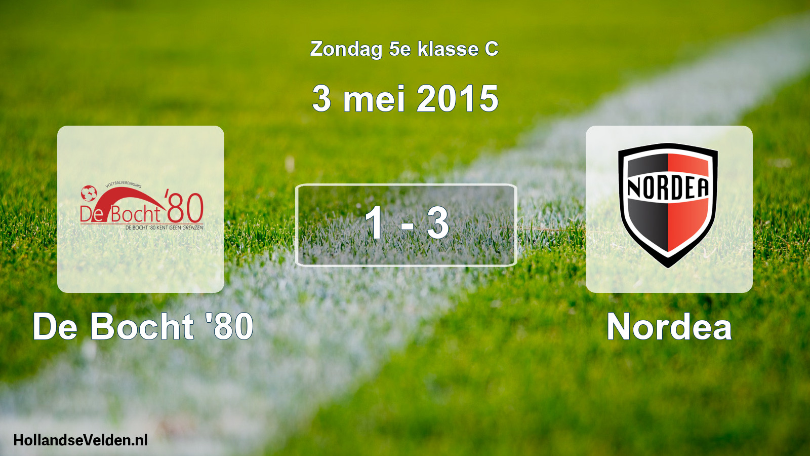 Total number of matches played: De Bocht '80 - Nordea 1 - 3 (3 May 2015)