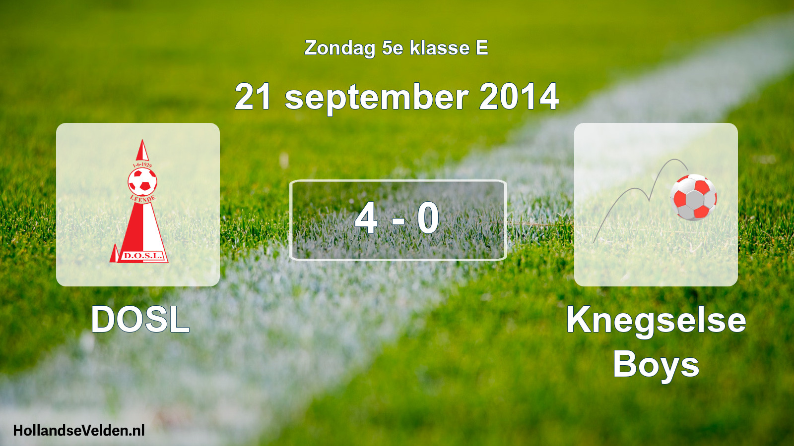 Total number of matches played: DOSL - Knegselse Boys 4 - 0 (21 September 2014)