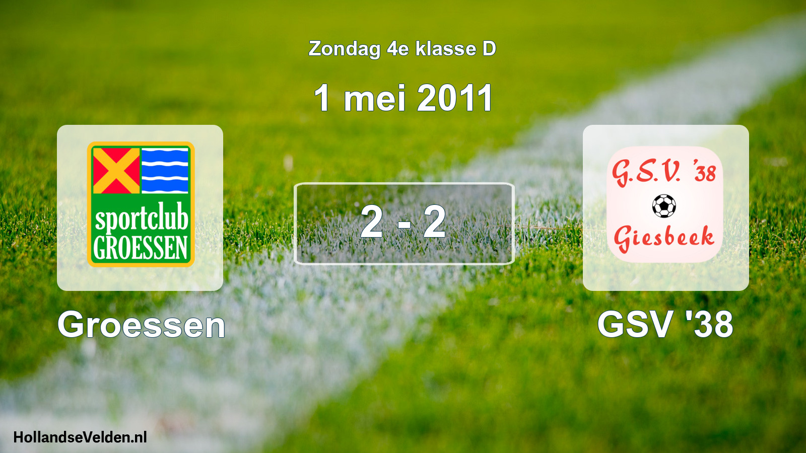 Total number of matches played: Groessen - GSV '38 2 - 2 (1 May 2011)