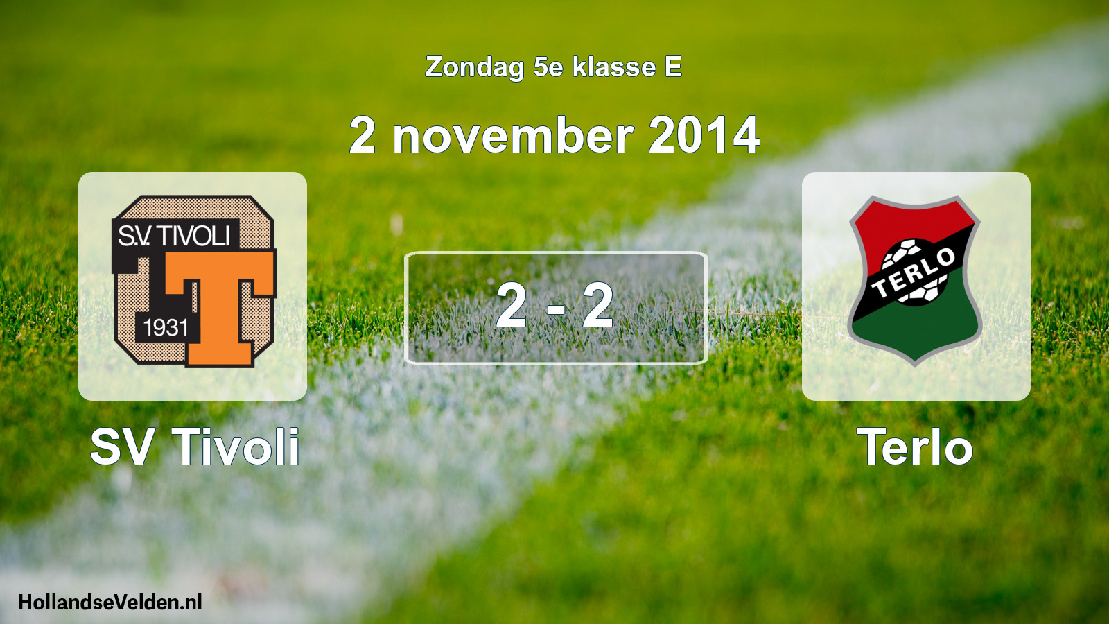 Total number of matches played: SV Tivoli - Terlo 2 - 2 (2 November 2014)