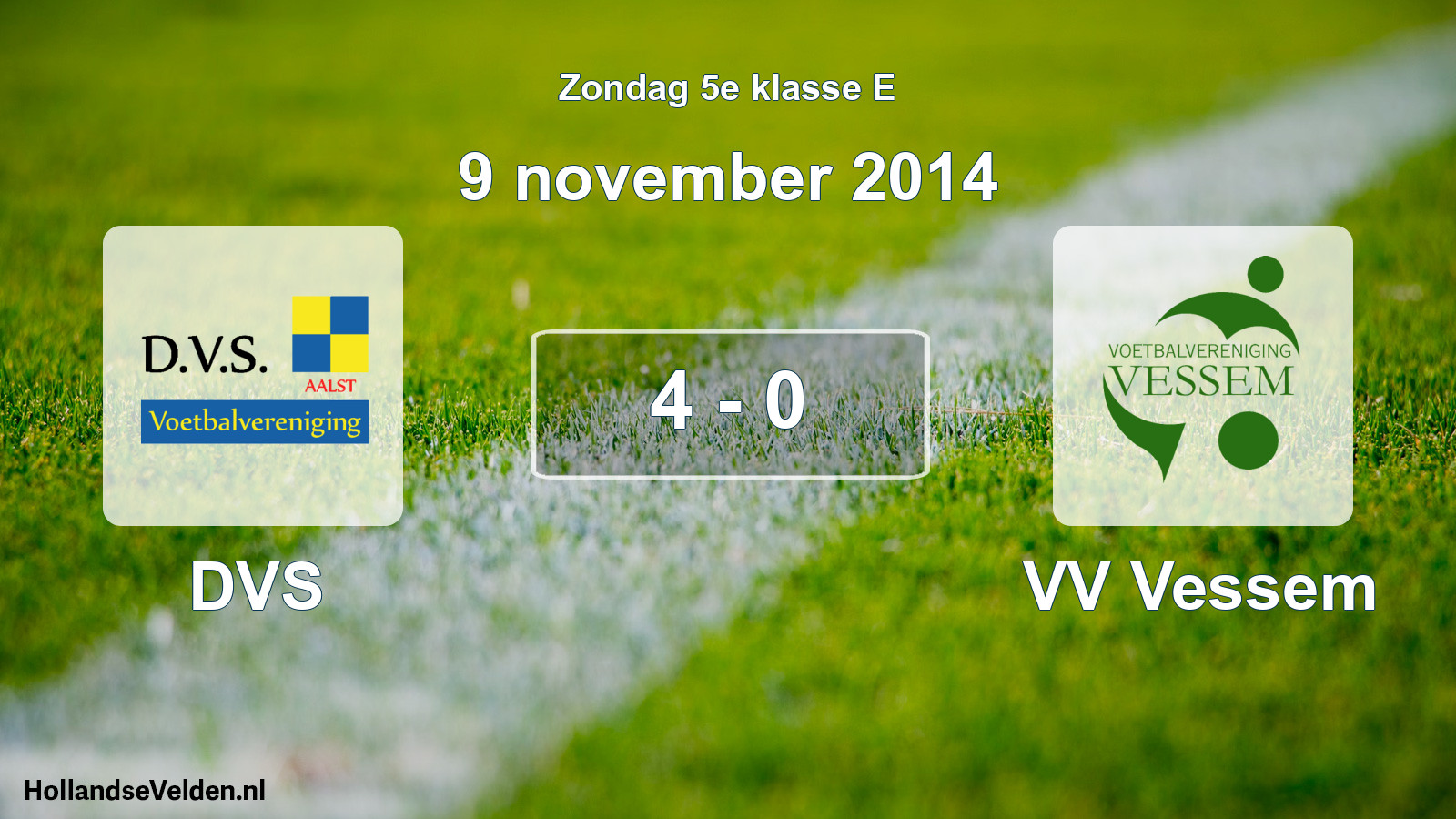 Total number of matches played: DVS - VV Vessem 4 - 0 (9 November 2014)