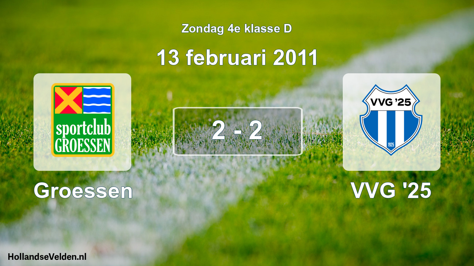 Total number of matches played: Groessen - VVG '25 2 - 2 (13 February 2011)