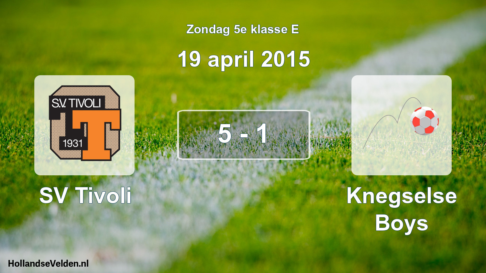 Total number of matches played: SV Tivoli - Knegselse Boys 5 - 1 (19 April 2015)