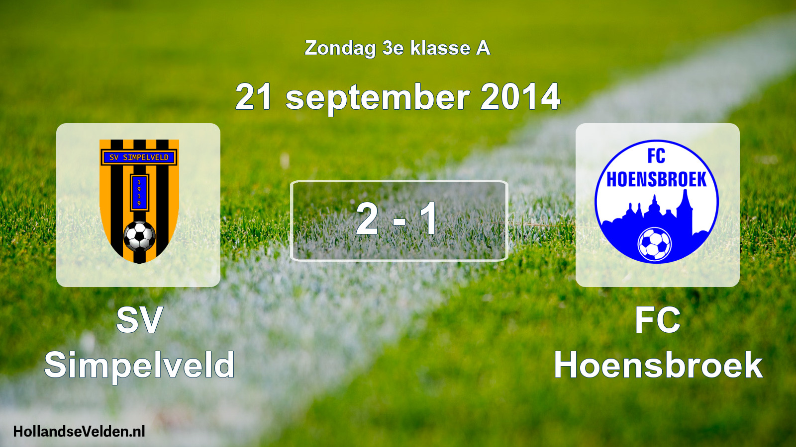 Total number of matches played: SV Simpelveld - FC Hoensbroek 2 - 1 (21 September 2014)