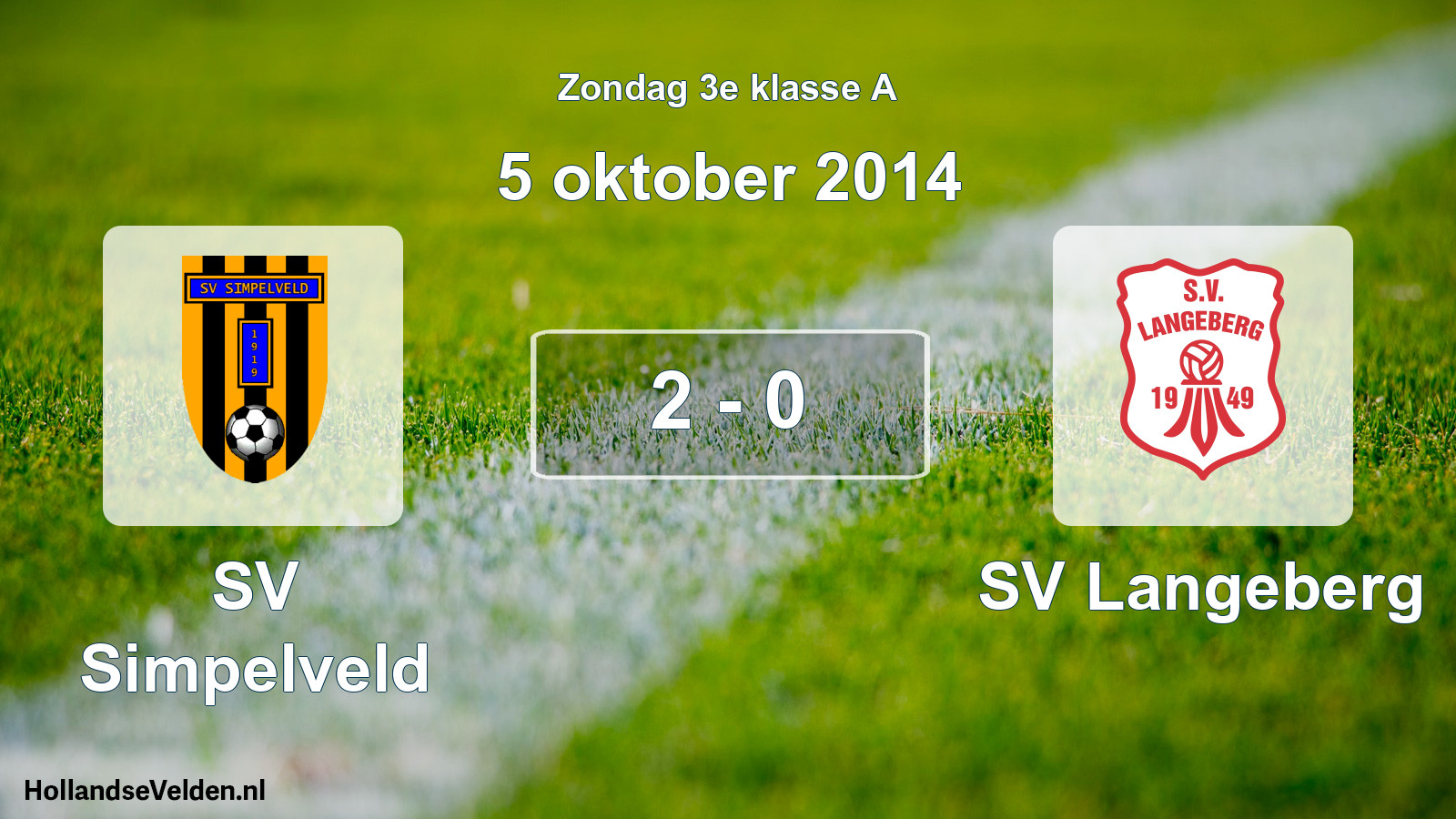 Total number of matches played: SV Simpelveld - SV Langeberg 2 - 0 (5 October 2014)