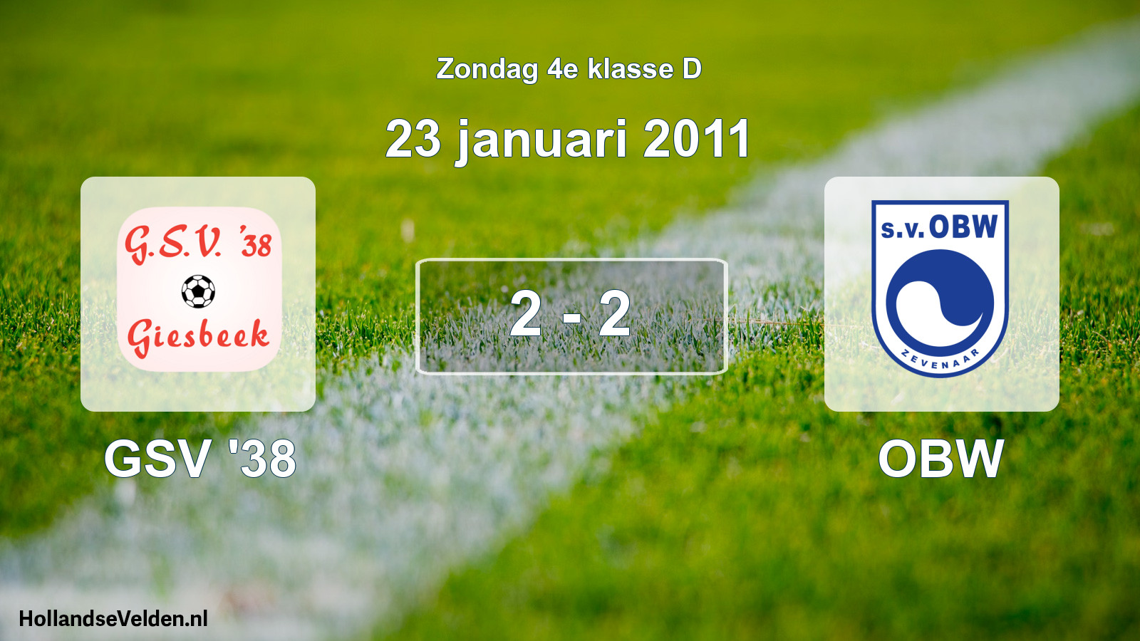 Total number of matches played: GSV '38 - OBW 2 - 2 (23 January 2011)