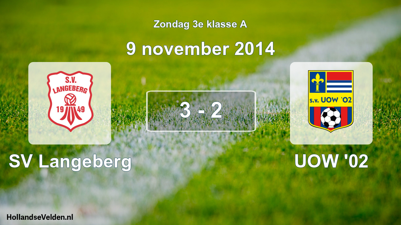 Total number of matches played: SV Langeberg - UOW '02 3 - 2 (9 November 2014)