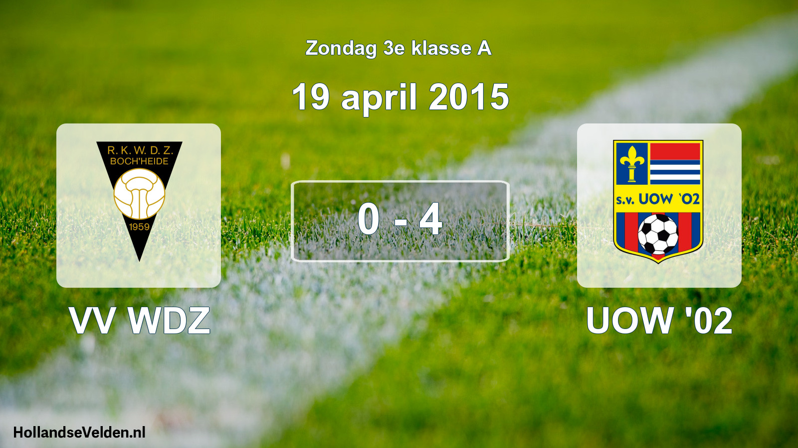 Total number of matches played: VV WDZ - UOW '02 0 - 4 (19 April 2015)
