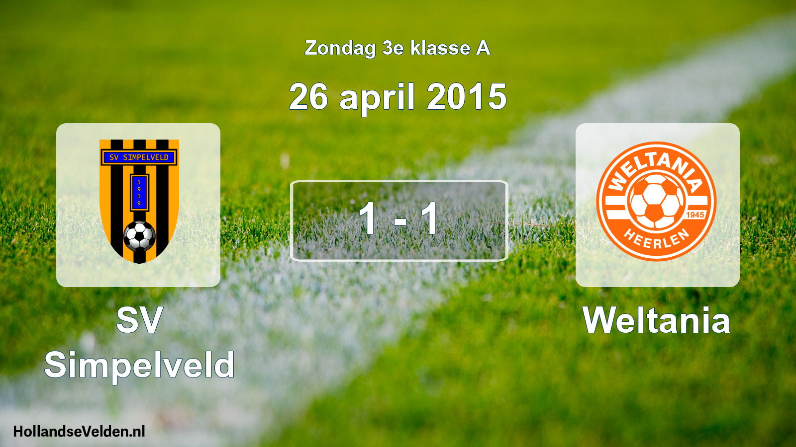 Total number of matches played: SV Simpelveld - Weltania 1 - 1 (26 April 2015)