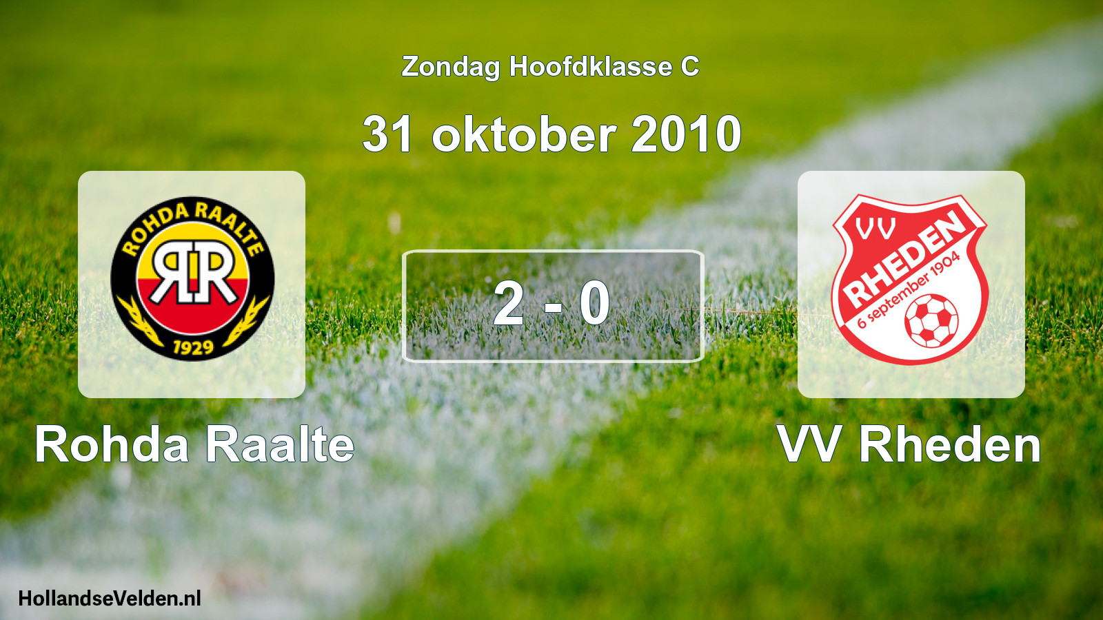 Total number of matches played: Rohda Raalte - VV Rheden 2 - 0 (31 October 2010)