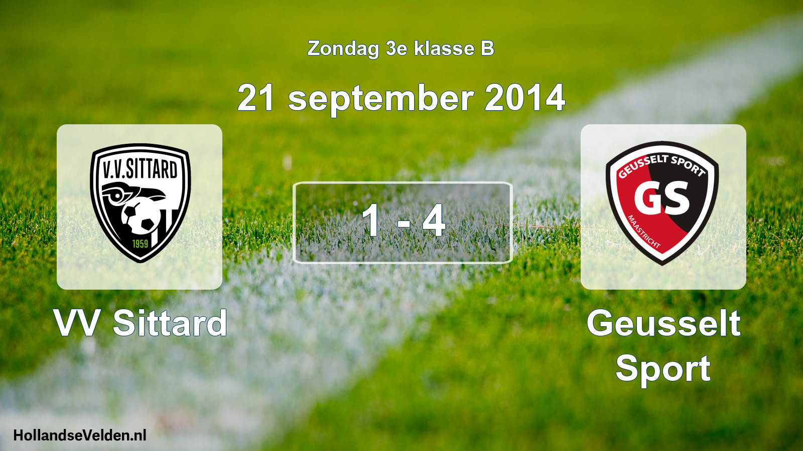 Total number of matches played: VV Sittard - Geusselt Sport 1 - 4 (21 September 2014)