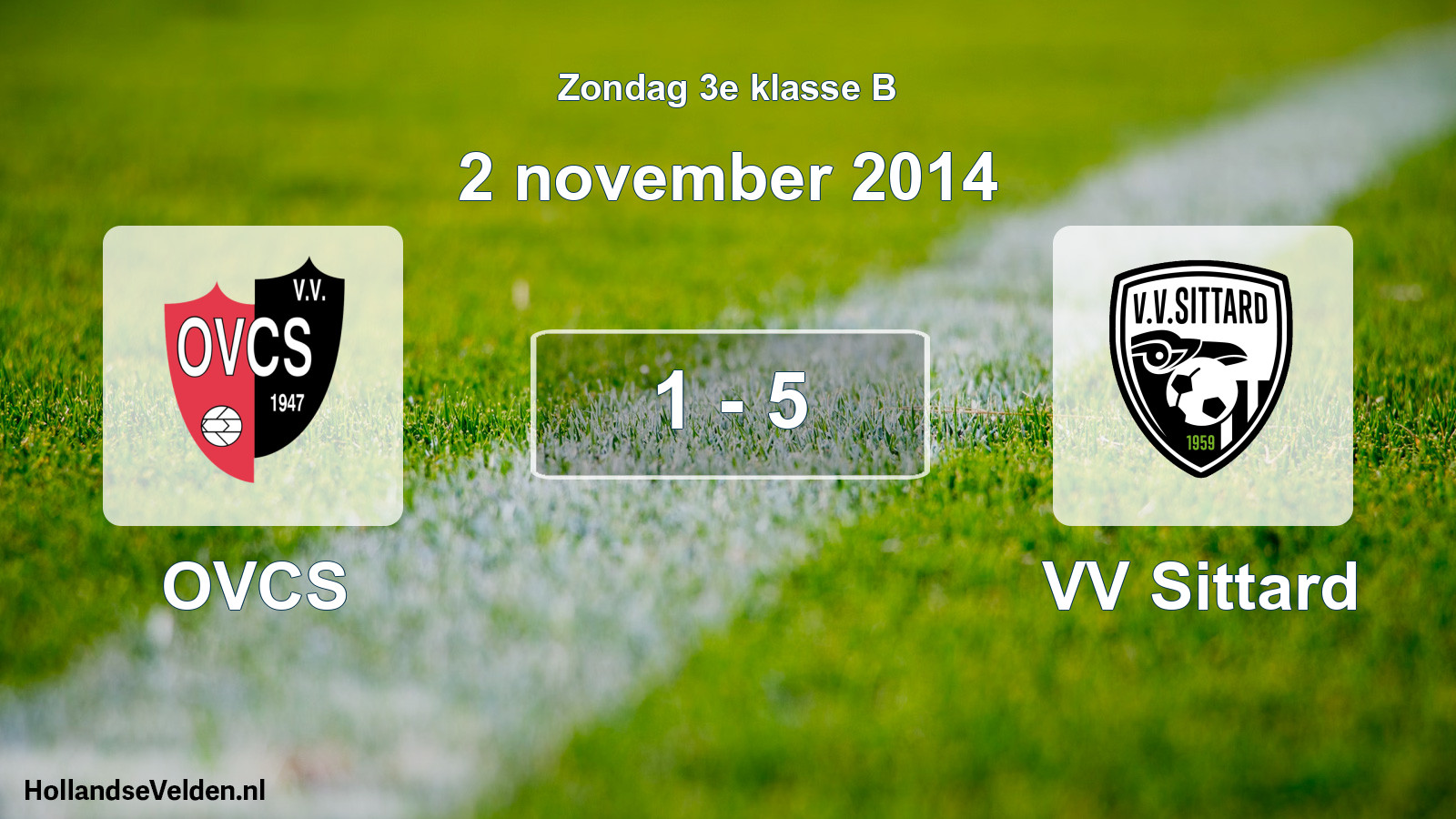 Total number of matches played: OVCS - VV Sittard 1 - 5 (2 November 2014)