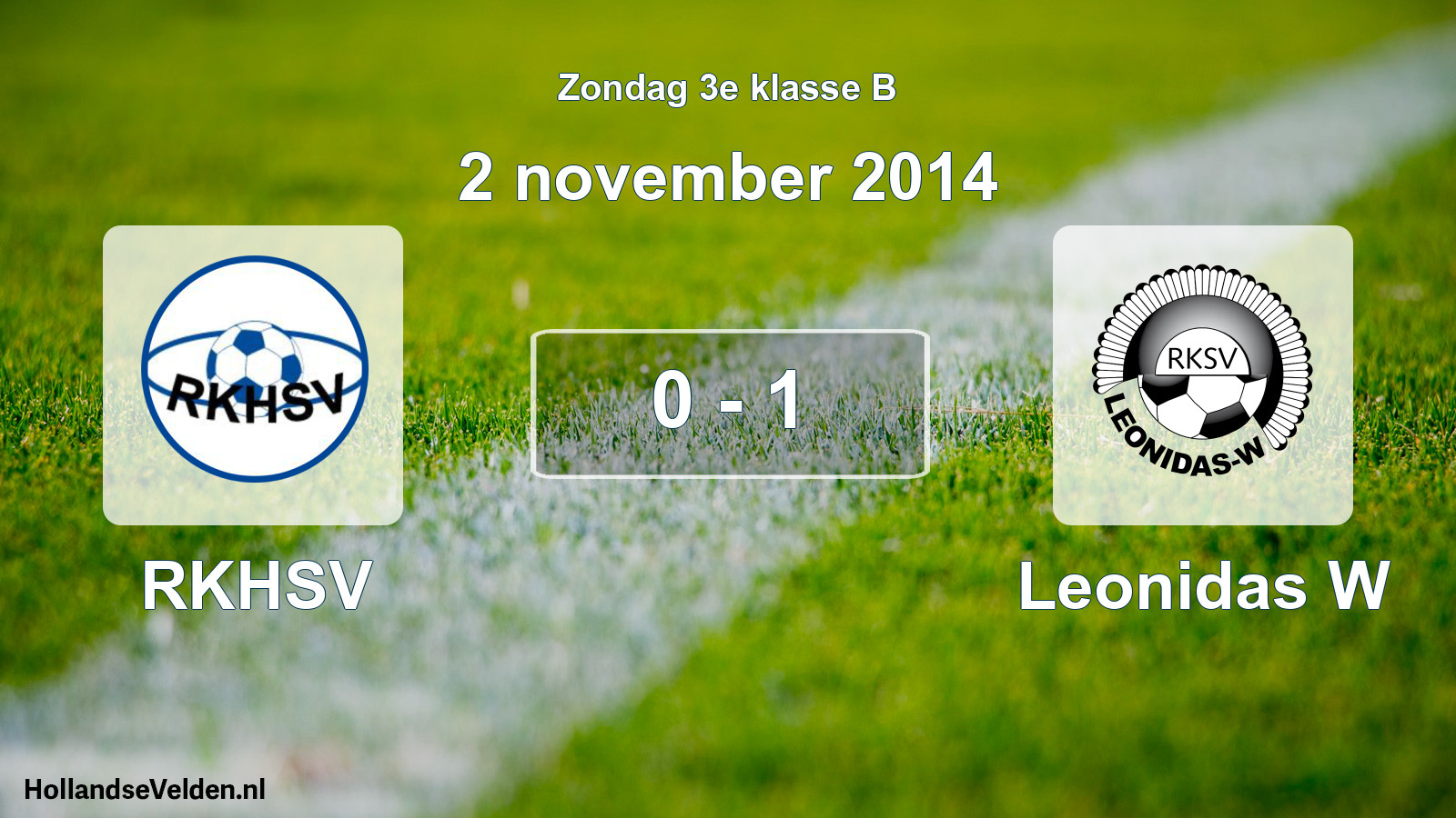 Total number of matches played: RKHSV - Leonidas W 0 - 1 (2 November 2014)