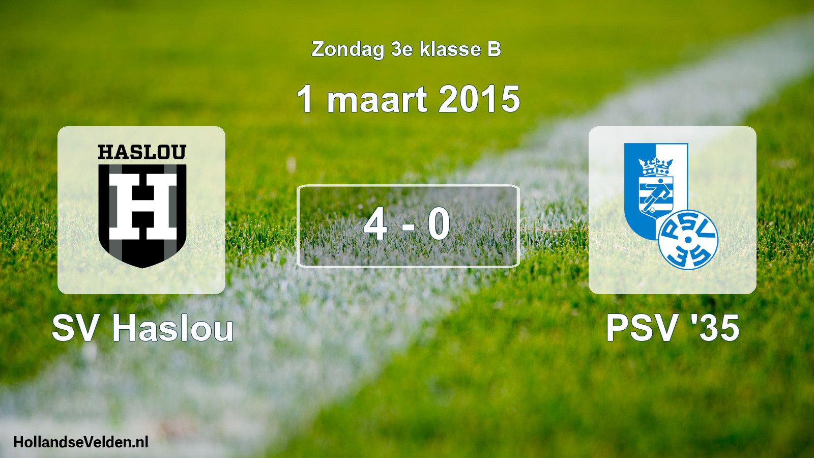 Total number of matches played: SV Haslou - PSV '35 4 - 0 (1 March 2015)