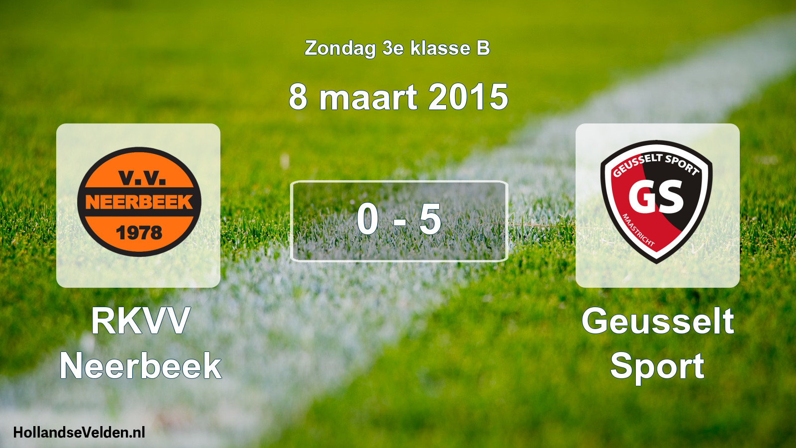 Total number of matches played: RKVV Neerbeek - Geusselt Sport 0 - 5 (8 March 2015)