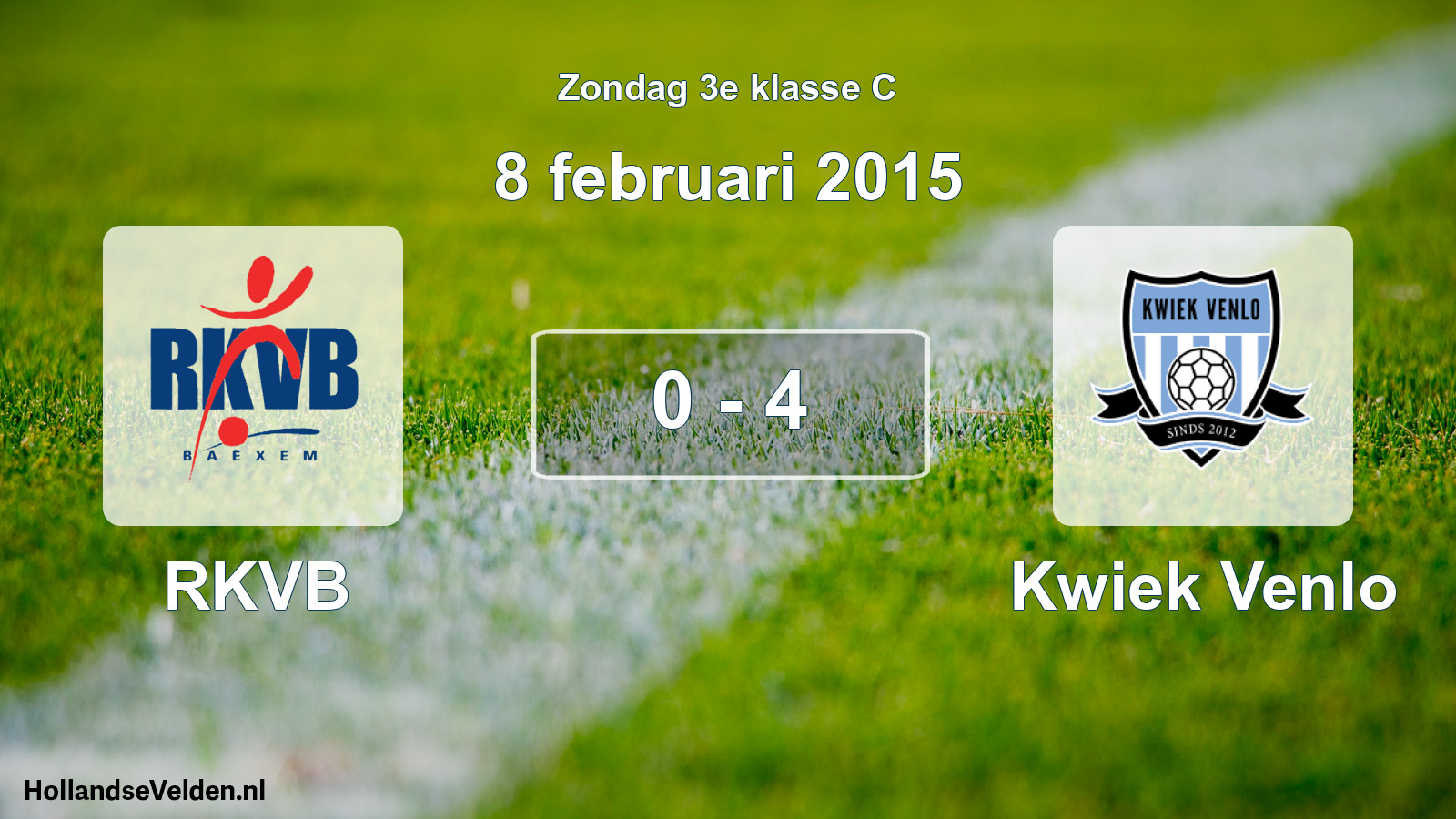 Total number of matches played: RKVB - Kwiek Venlo 0 - 4 (8 February 2015)