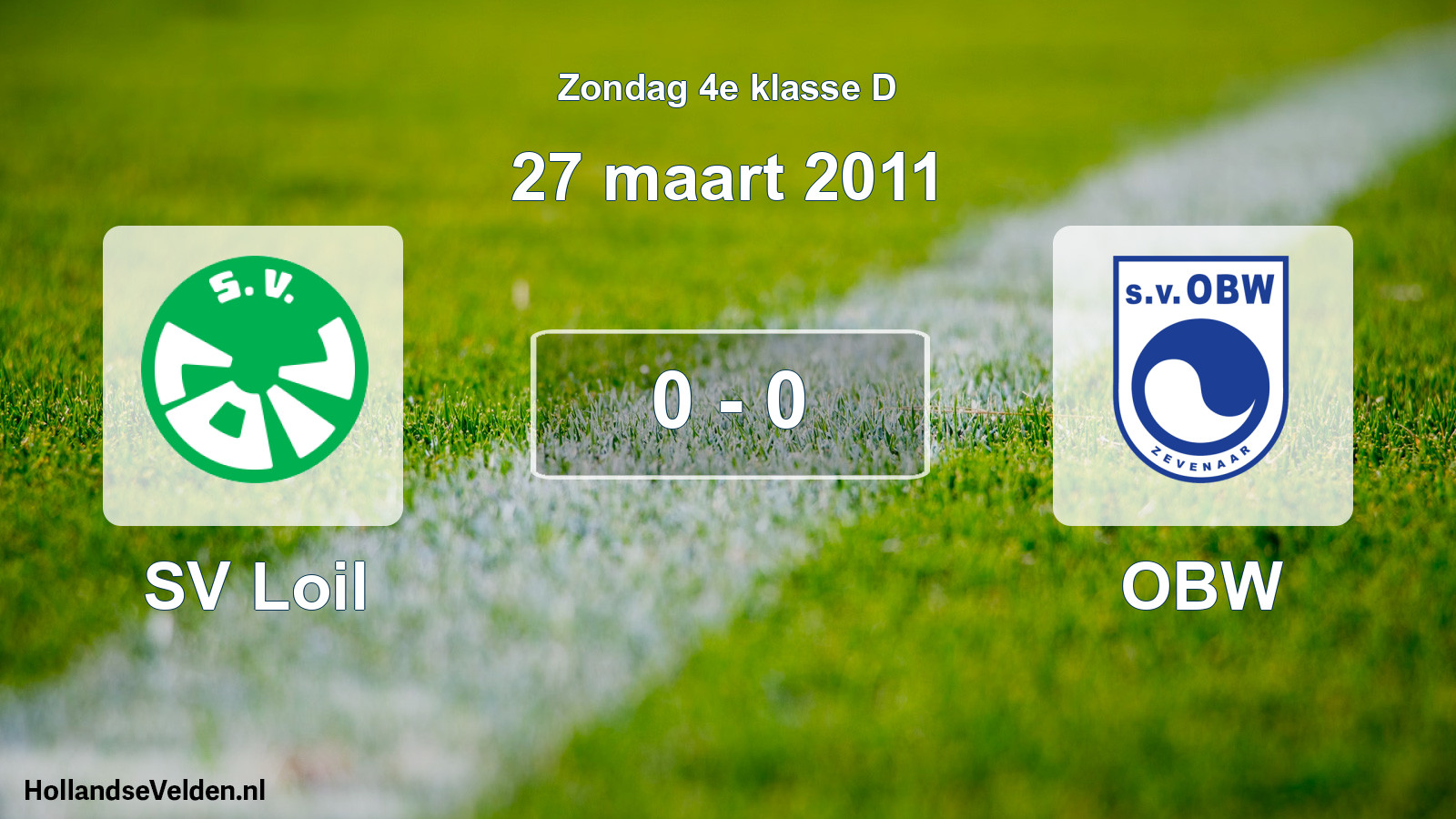 Total number of matches played: SV Loil - OBW 0 - 0 (27 March 2011)
