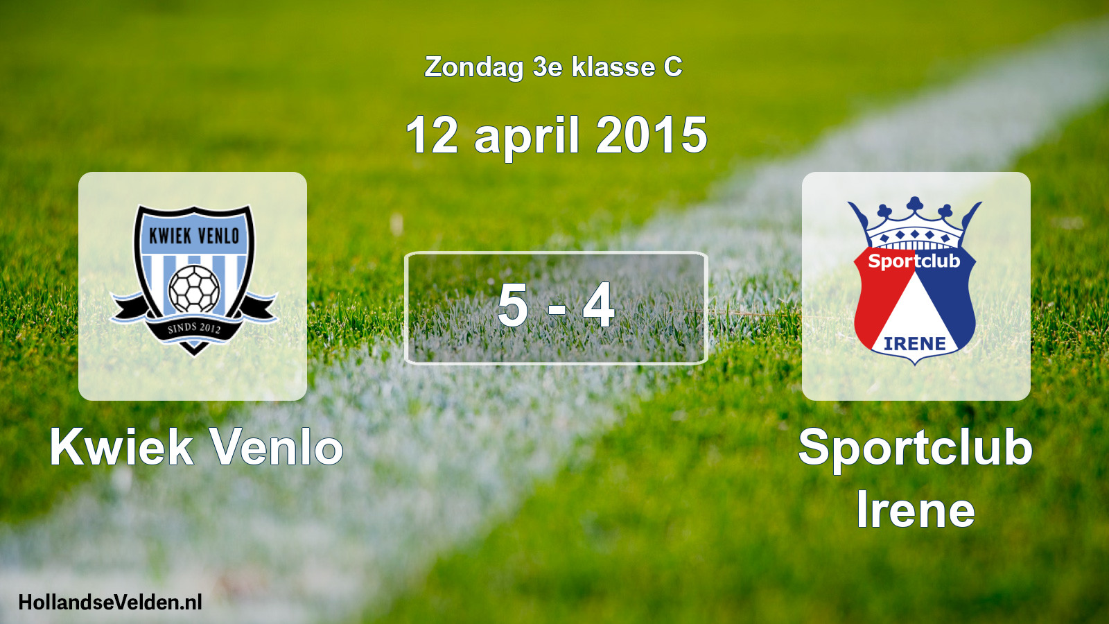 Total number of matches played: Kwiek Venlo - Sportclub Irene 5 - 4 (12 April 2015)