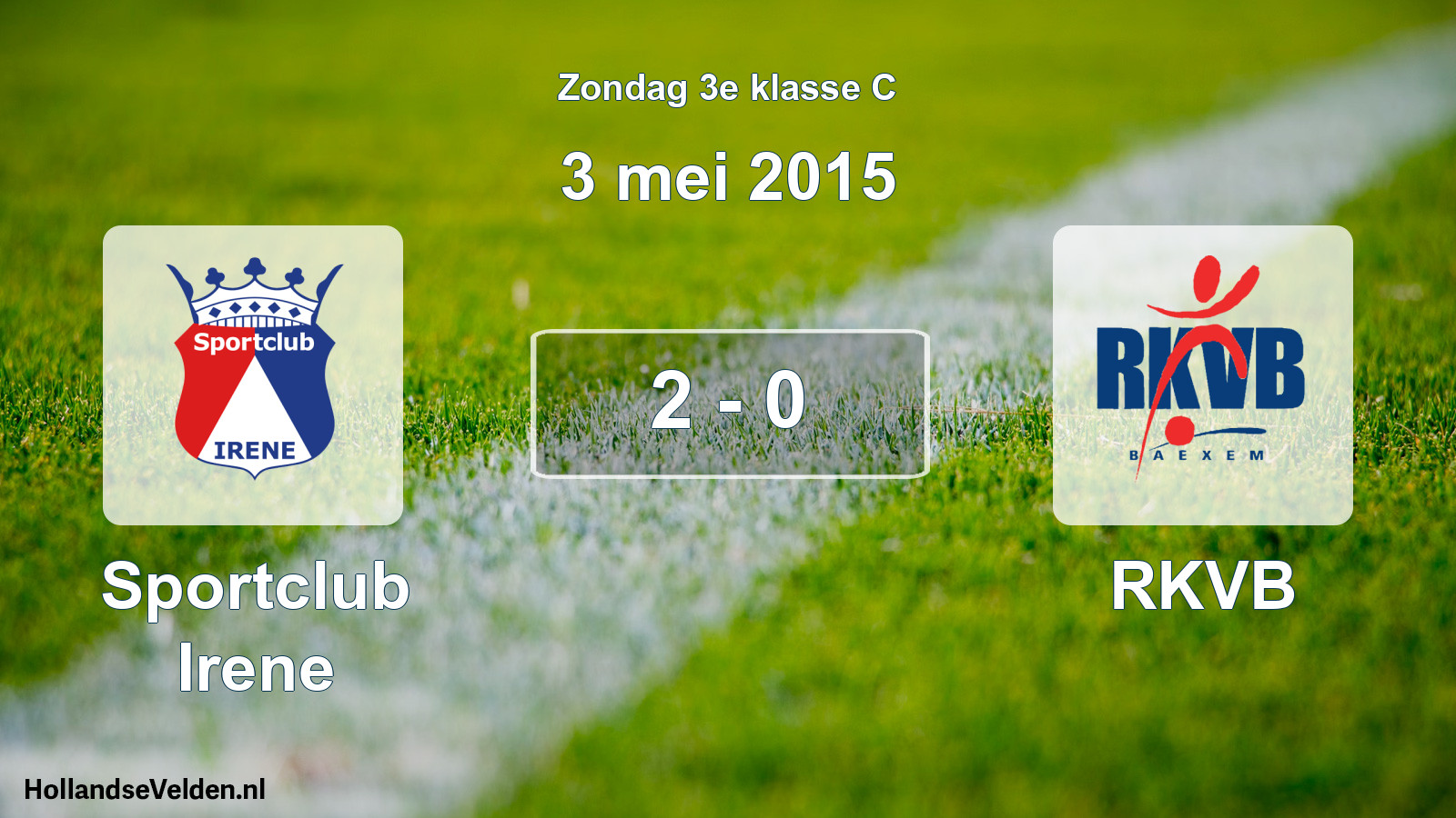 Total number of matches played: Irene Sportclub - RKVB 2 - 0 (3 May 2015)