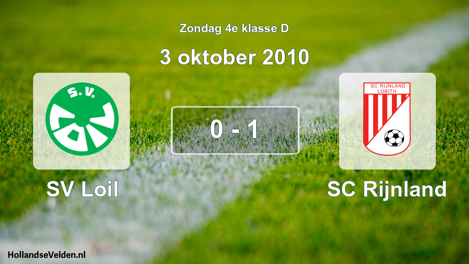 Total number of matches played: SV Loil - SC Rijnland 0 - 1 (3 October 2010)