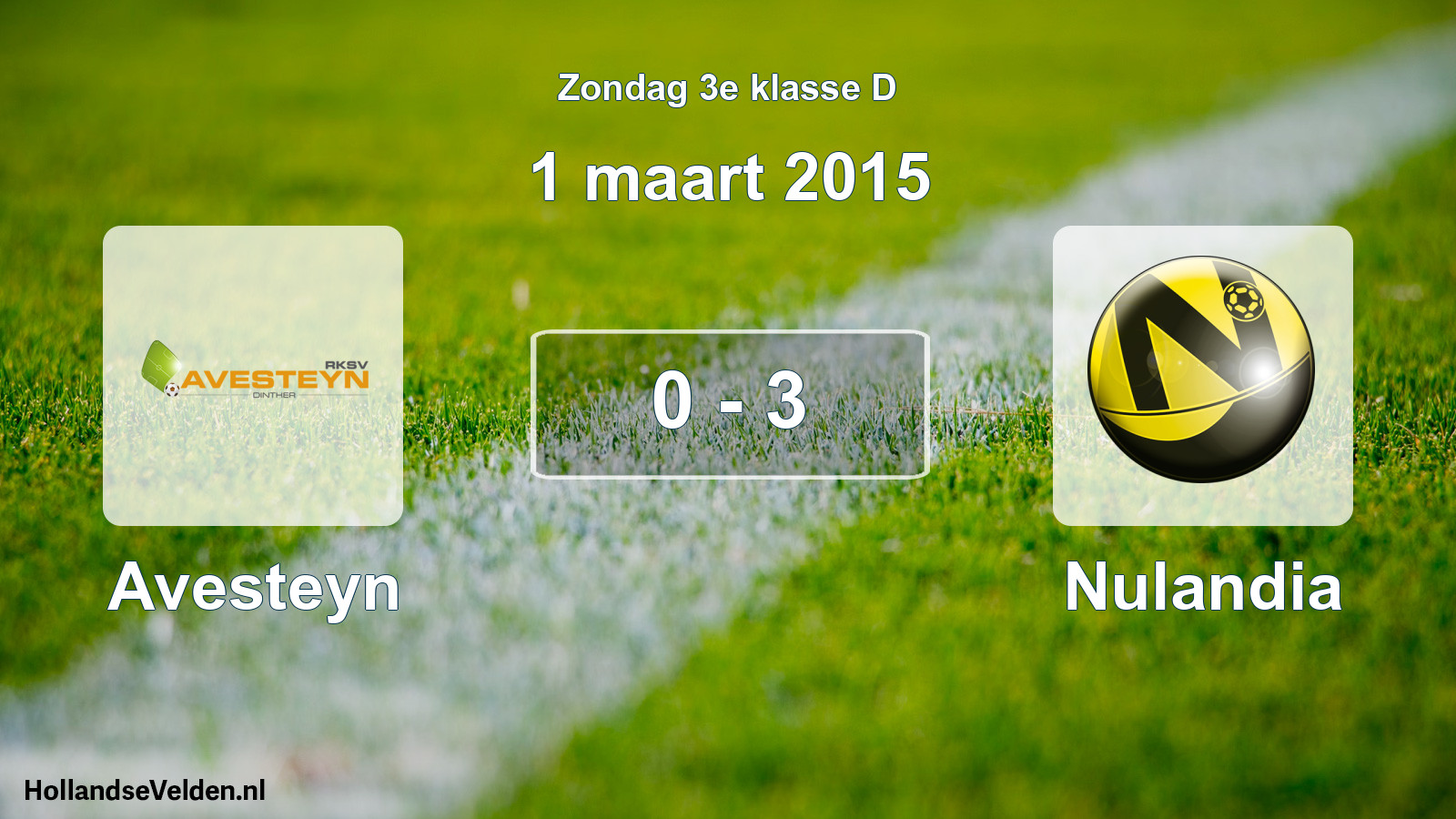 Total number of matches played: Avesteyn - Nulandia 0 - 3 (1 March 2015)