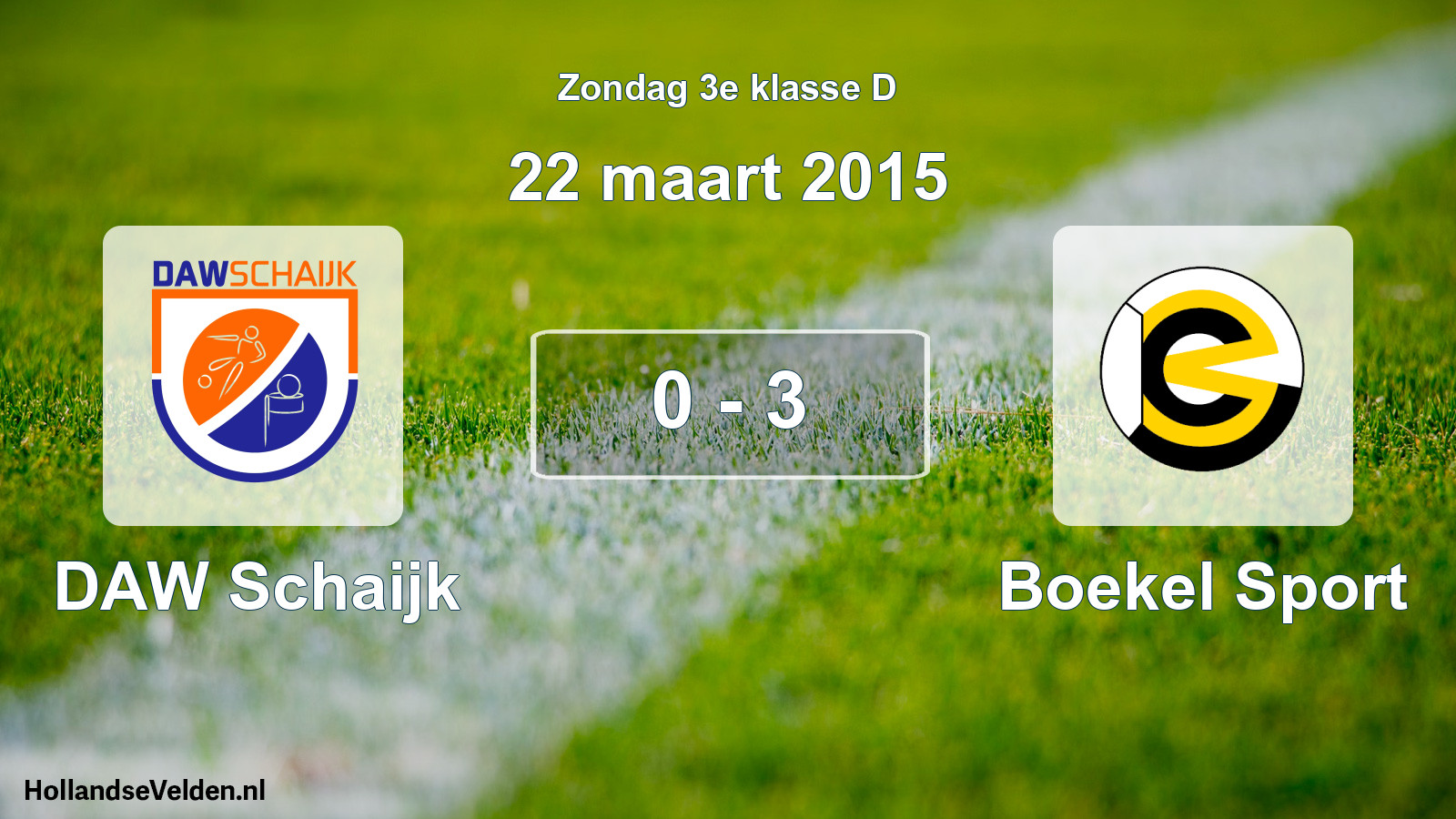 Total number of matches played: DAW Schaijk - Boekel Sport 0 - 3 (22 March 2015)