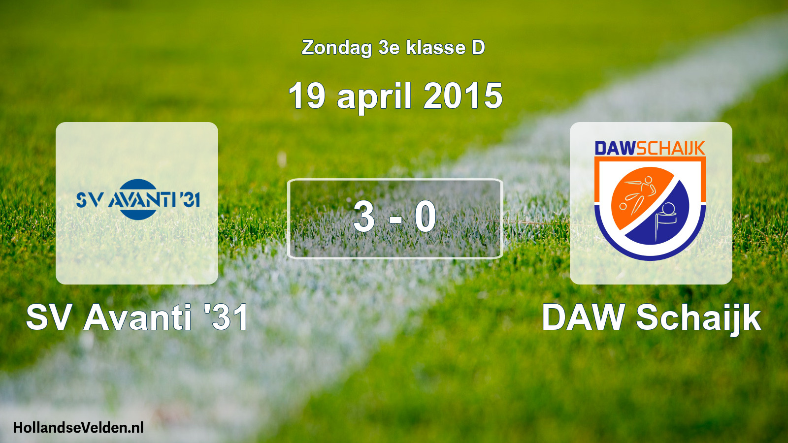 Total number of matches played: SV Avanti '31 - DAW Schaijk 3 - 0 (19 April 2015)