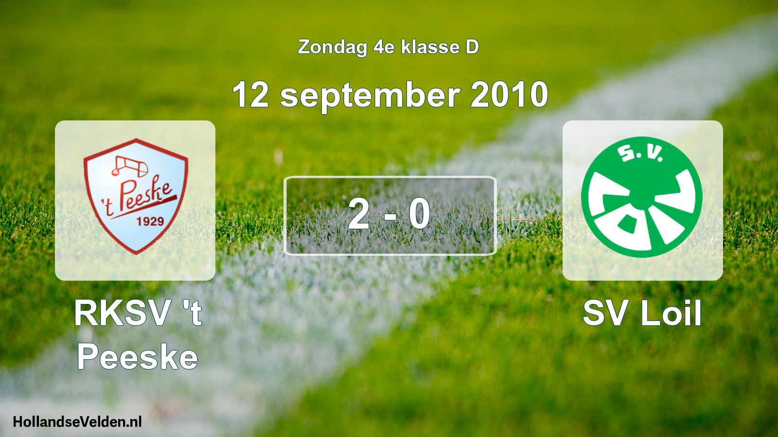 Total number of matches played: RKSV 't Peeske - SV Loil 2 - 0 (12 September 2010)