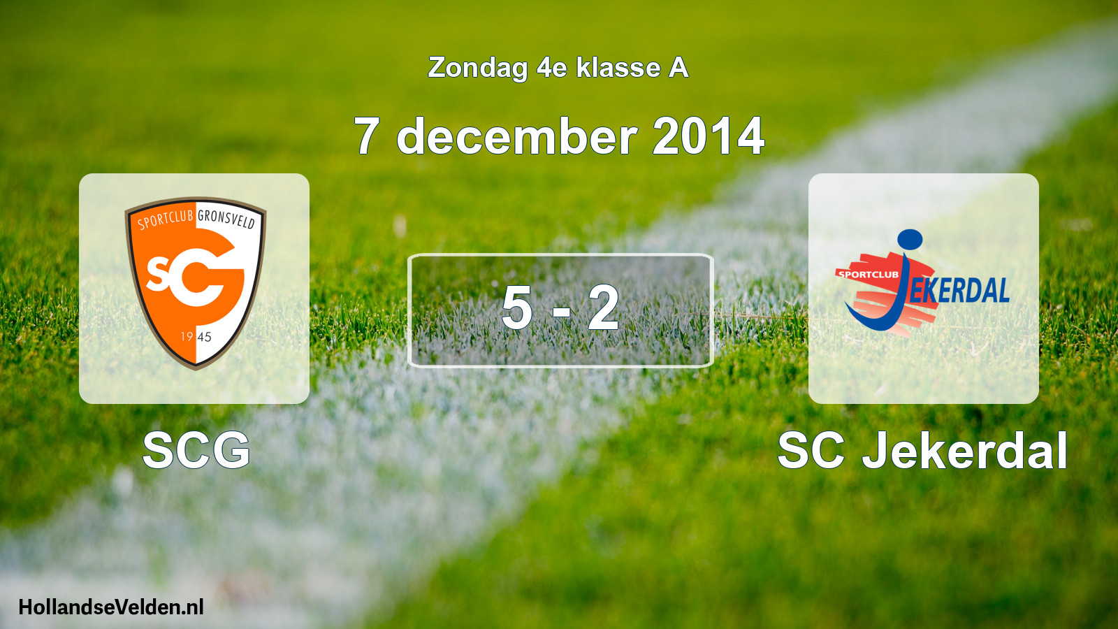 Total number of matches played: SCG - SC Jekerdal 5 - 2 (7 December 2014)