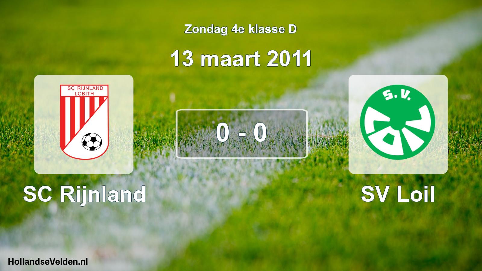 Total number of matches played: SC Rijnland - SV Loil 0 - 0 (13 March 2011)