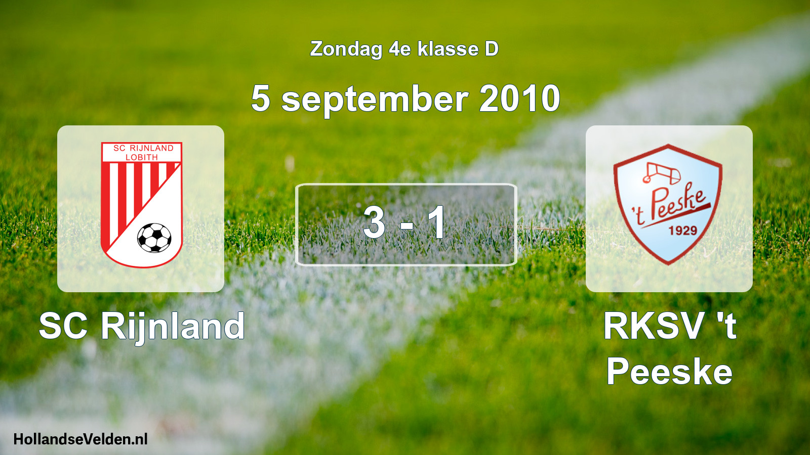Total number of matches played: SC Rijnland - RKSV 't Peeske 3 - 1 (5 September 2010)