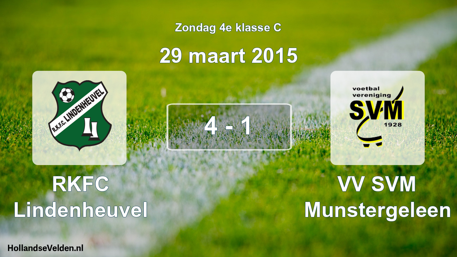 Total number of matches played: RKFC Lindenheuvel - VV SVM Munstergeleen 4 - 1 (29 March 2015)