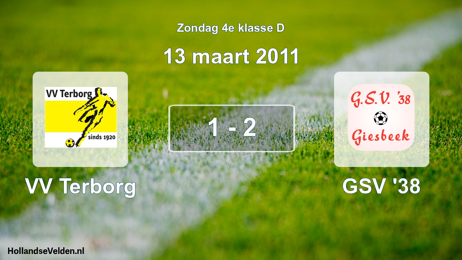 Total number of matches played: VV Terborg - GSV '38 1 - 2 (13 March 2011)