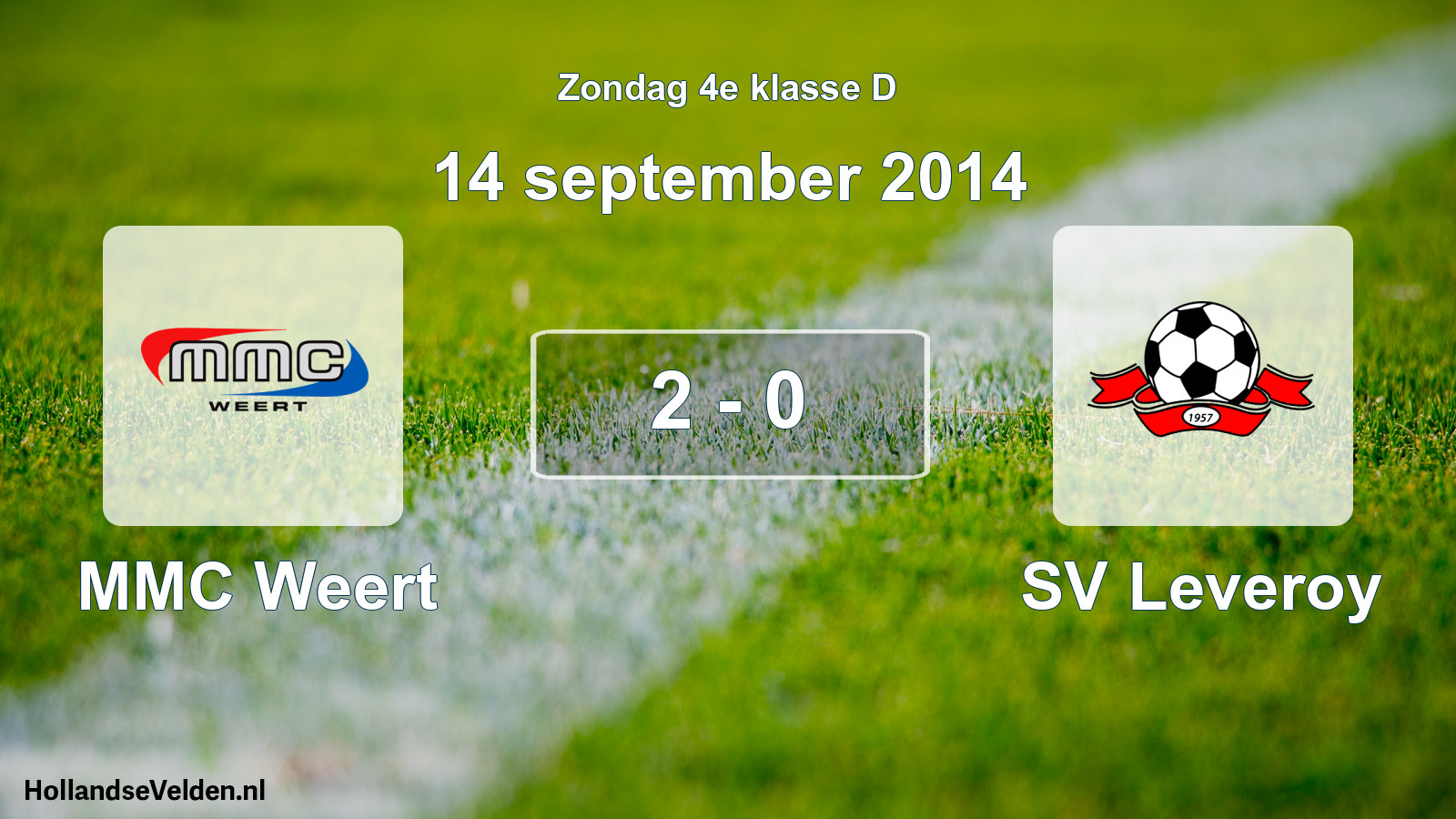 Total number of matches played: MMC Weert - SV Leveroy 2 - 0 (14 September 2014)