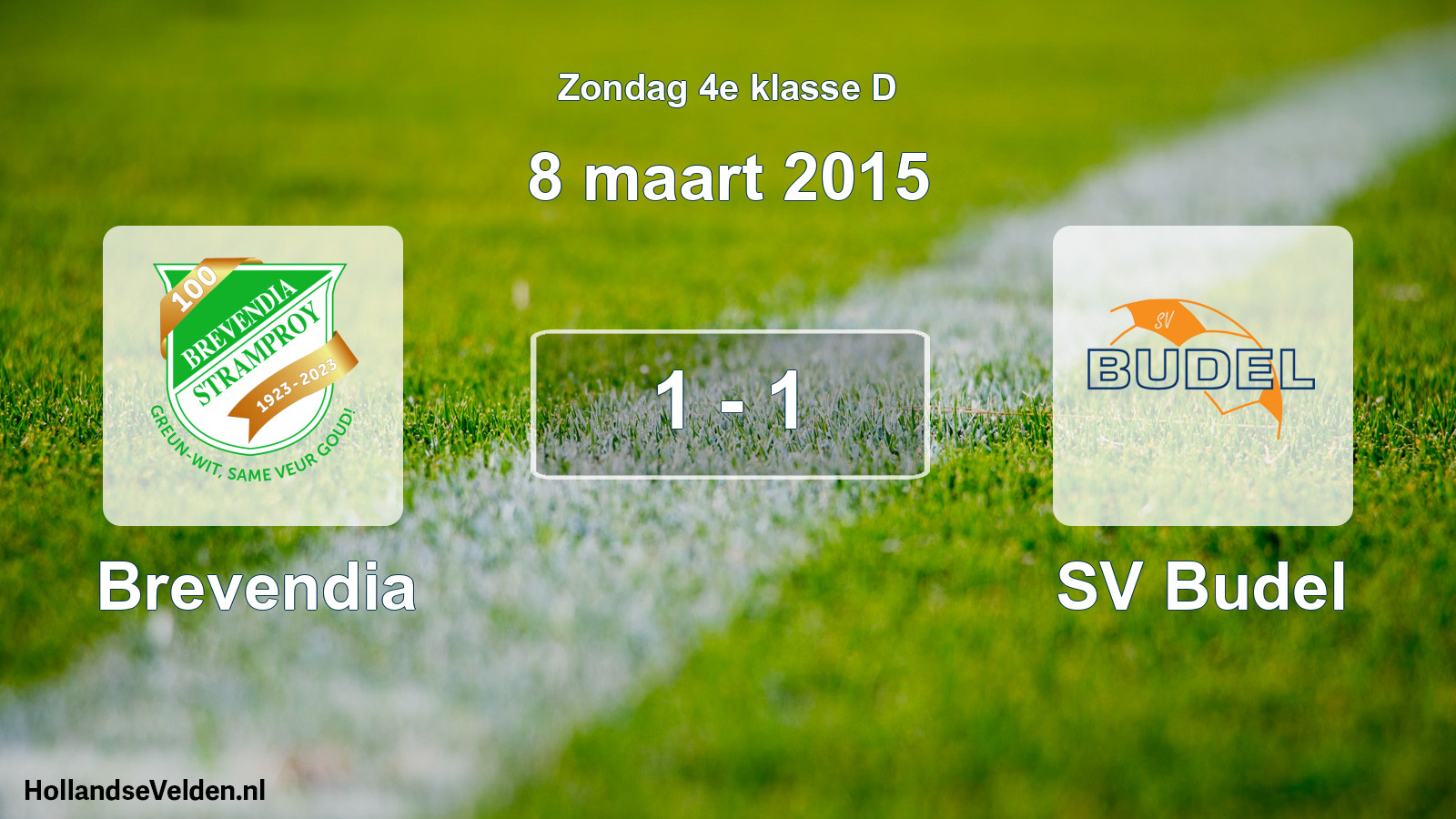 Total number of matches played: Brevendia - SV Budel 1 - 1 (8 March 2015)