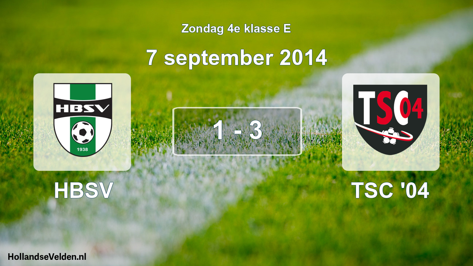 Total number of matches played: HBSV - TSC '04 1 - 3 (7 September 2014)
