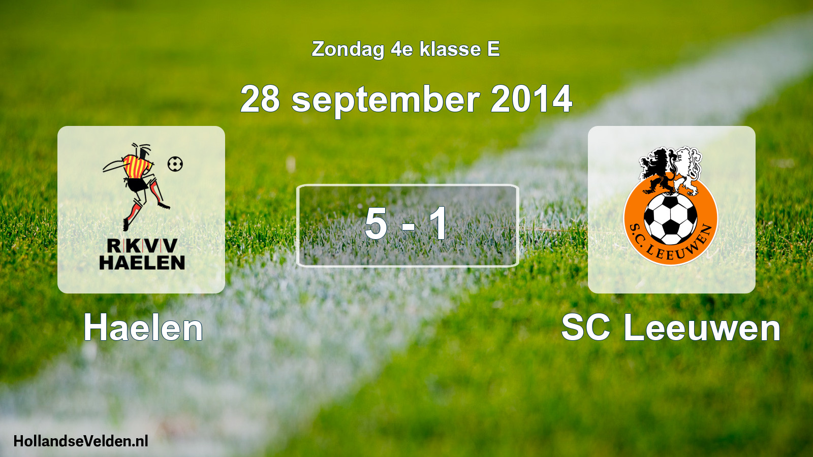 Total number of matches played: Haelen - SC Leeuwen 5 - 1 (28 September 2014)