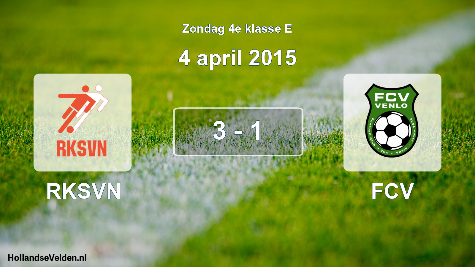 Total number of matches played: RKSVN - FCV 3 - 1 (4 April 2015)