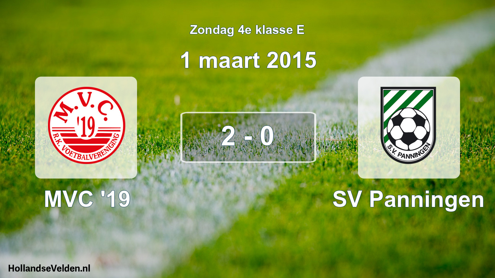 Total number of matches played: MVC '19 - SV Panningen 2 - 0 (1 March 2015)