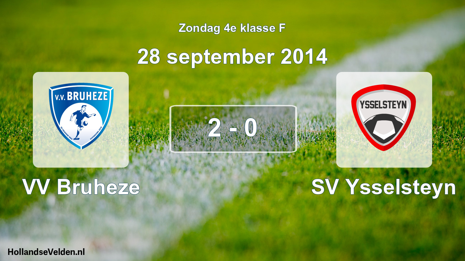 Total number of matches played: VV Bruheze - SV Ysselsteyn 2 - 0 (28 September 2014)