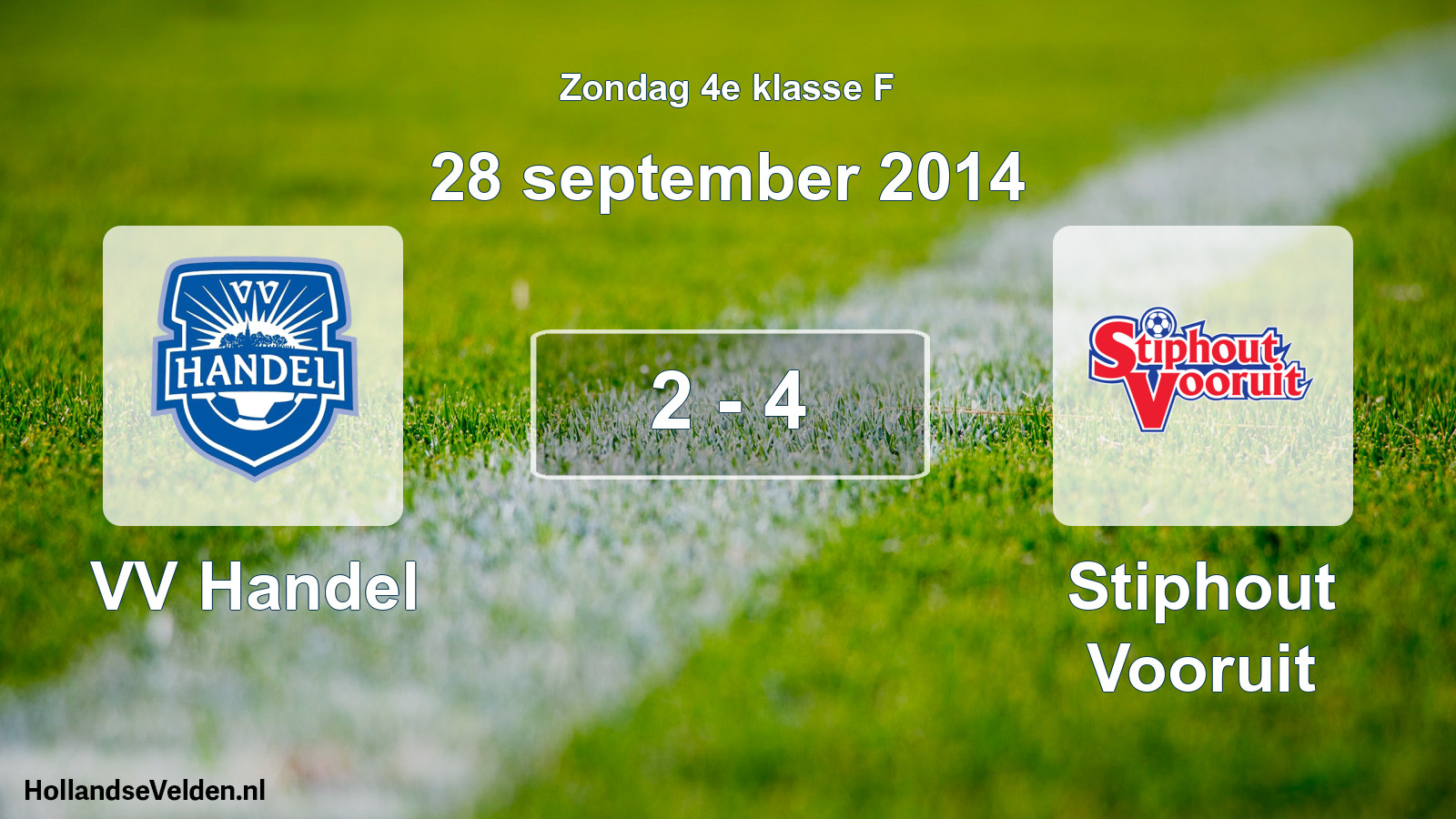Total number of matches played: VV Handel - Stiphout Vooruit 2 - 4 (28 September 2014)