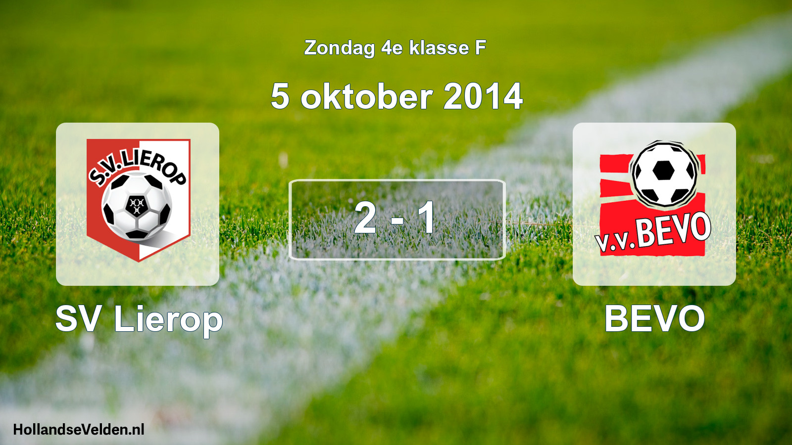 Total number of matches played: SV Lierop - BEVO 2 - 1 (5 October 2014)