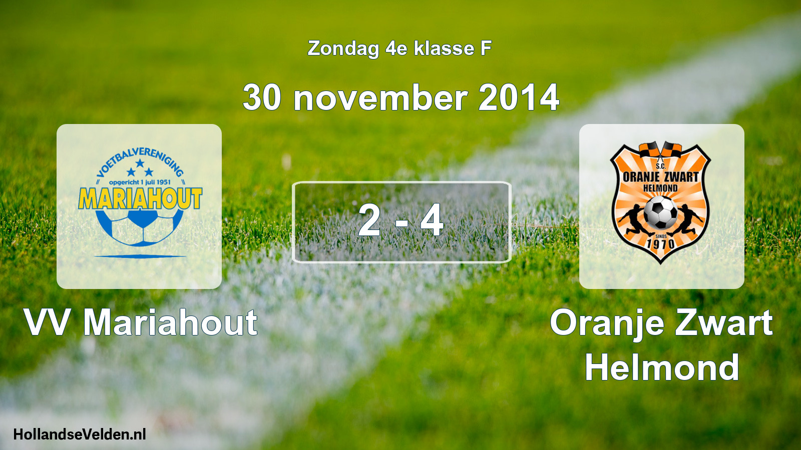 Total number of matches played: VV Mariahout - Oranje Zwart Helmond 2 - 4 (30 November 2014)