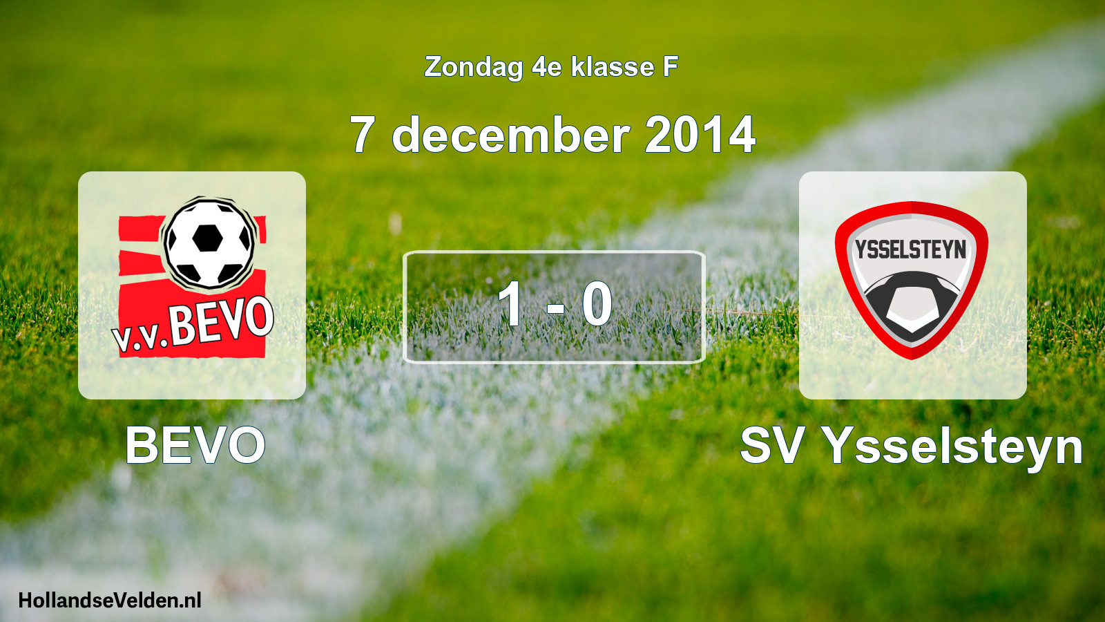 Total number of matches played: BEVO - SV Ysselsteyn 1 - 0 (7 December 2014)