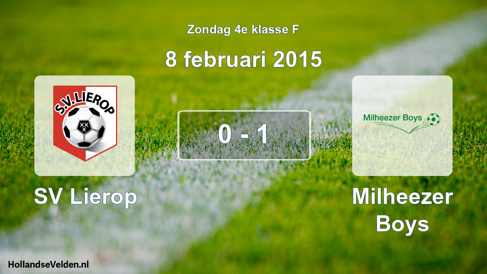 Total number of matches played: SV Lierop - Milheezer Boys 0 - 1 (8 February 2015)