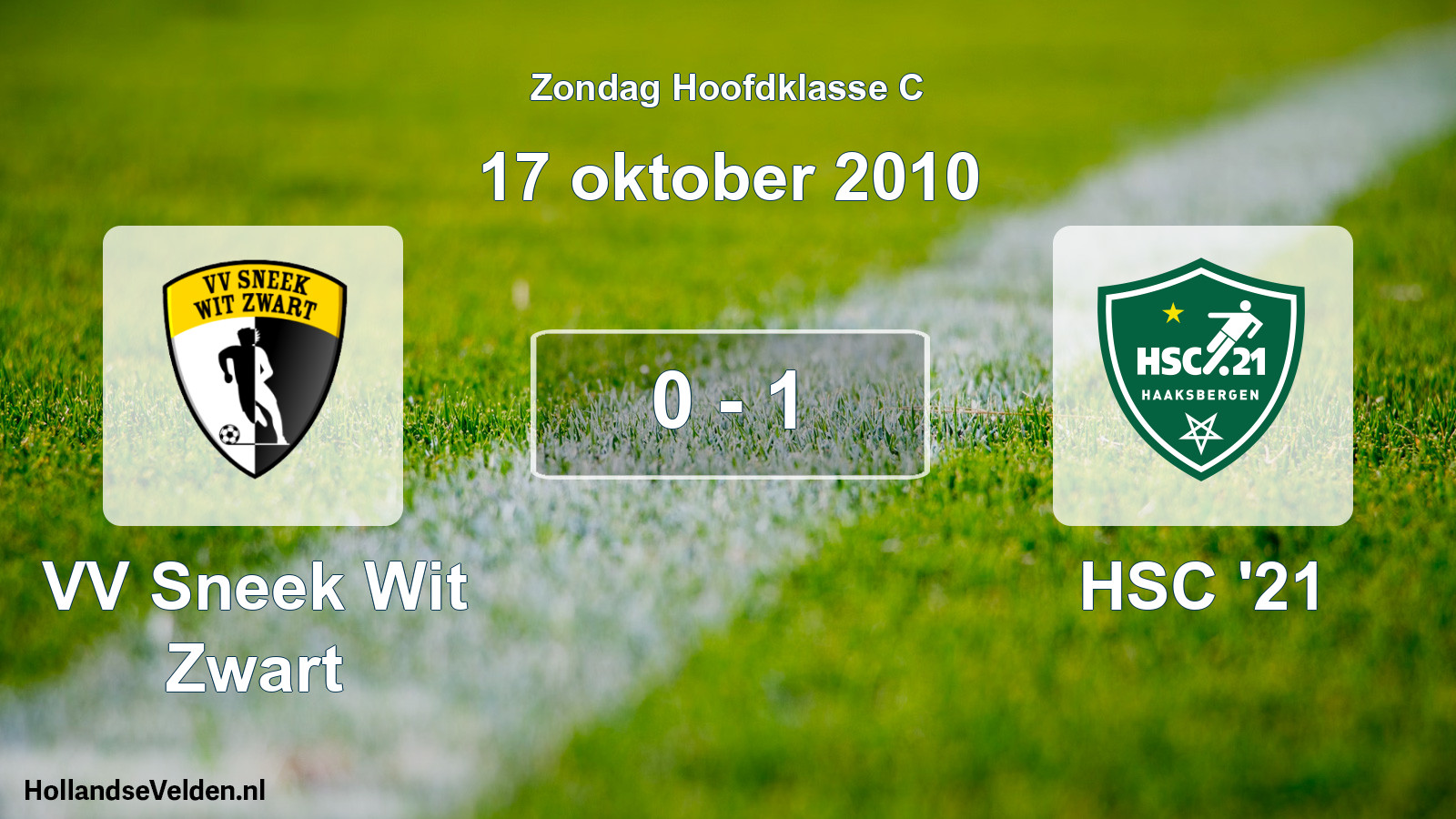 Total number of matches played: VV Sneek Wit Zwart - HSC '21 0 - 1 (17 October 2010)
