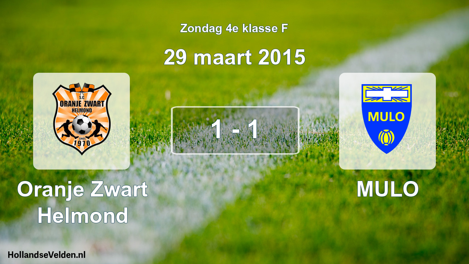 Total number of matches played: Oranje Zwart Helmond - MULO 1 - 1 (29 March 2015)